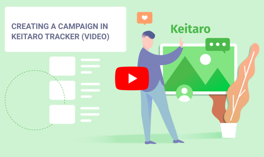 Creating a Campaign in Keitaro Tracker (video)