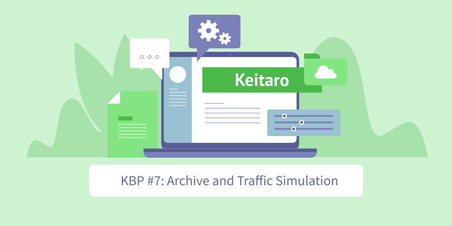 keitaro-best-practices-7-archive-and-traffic-simulation