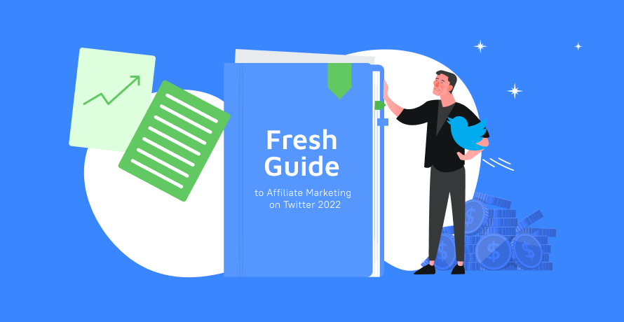 Fresh Guide to Affiliate Marketing on Twitter 2022