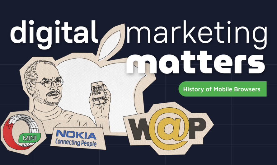 Marketing Matters: History of Mobile Browsers