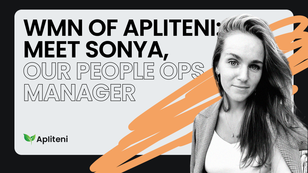 WMN of Apliteni: Meet Sonya, Apliteni's People Ops Manager & Founder of an Elementary School in Portugal