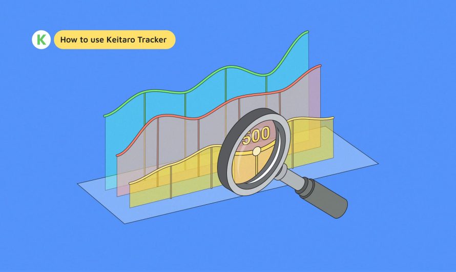 How to use Keitaro Tracker: How to Use and Analyze Ad Tracker Reports