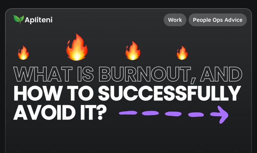 What is Burnout, and How to Successfully Avoid It?