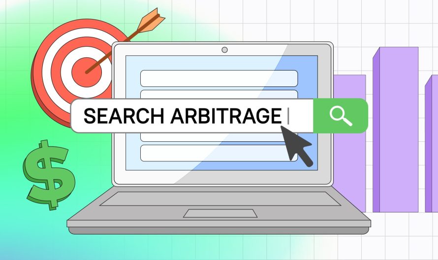 Search Arbitrage 101: a Full Guide for Beginners