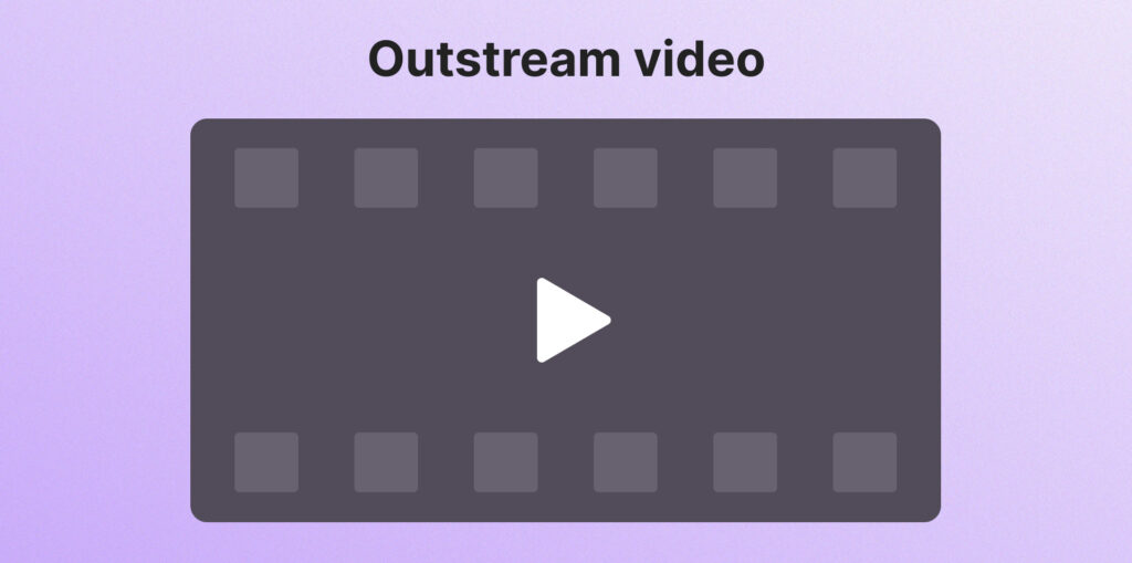 Outstream Ads