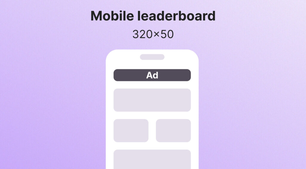 Mobile Leaderboard (320x50)